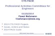 IEEE Central Texas Section CTS PACE Fawzi Behmann f.behmann@ieee.org CTS PACE Professional Activities Committees for Engineers 01/25/2014 Fawzi Behmann.