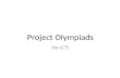 Project Olympiads (for ICT). Nedir? Science olimpiyatlarından farkı? IMO IPhO IChO IOI IAO IGEO ILO IPO Science olympiads.