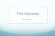 The Odyssey Alec Friedman. Books 1 to 5 Telemachus and Suitors Athena Poseidon Ino Phaeacian’s.