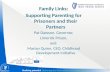 Realising potential Delivering the Vision of the Irish Prison Service Family Links: Supporting Parenting for Prisoners and their Partners Pat Dawson, Governor,