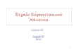 1 Regular Expressions and Automata August 30 2012 Lecture #2.