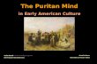 The Puritan Mind in Early American Culture Stefan Brandt – stefan.brandt@uni-graz.atstefan.brandt@uni-graz.at Karl-Franzens-Universität Graz Guest Professor.