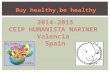 2014-2015 CEIP HUMANISTA MARINER Valencia Spain Buy healthy,be healthy.