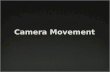 Camera MovementCamera Movement. 1. Pans 2. Tilts 3. Dolly Shots 4. Hand-held shots 5. Crane Shots 6. Zoom Lenses 7. The Aerial Shot.