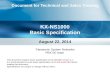 KX-NS1000 Basic Specification August 22, 2014 This document explains basic specification of KX-NS1000 version 4.1. It is recommended to know basic specification.