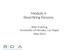 RDA Training University of Nevada, Las Vegas May 2013 Module 4 Describing Persons.