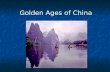 Golden Ages of China. The Han Dynasty (206 B.C.–220 A.D.) One of the longest of China’s major dynasties. One of the longest of China’s major dynasties.