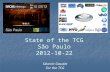 State of the TCG São Paulo 2012-10-22 Séverin Gaudet For the TCG.