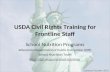 USDA Civil Rights Training for Frontline Staff School Nutrition Programs Wisconsin Department of Public Instruction (DPI) School Nutrition Team .