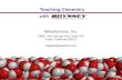 Teaching Chemistry with Wavefunction, Inc. 18401 Von Karman Ave, Suite 370 Irvine, California 92612 support@wavefun.com 1.