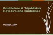 Doubletree & TripAdvisor How-to’s and Guidelines October, 2009.