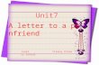 Unit7 A letter to a penfriend Janel Yikang Primary School.