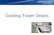 Cooling Tower Drives. Air-cooled Condenser Cooling Tower What is a cooling tower?