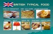 BRITISH TYPICAL FOOD ENGLISH BREAKFAST FISH and CHIPS JACKET POTATOES SCONES JELLY APPLE PIE PANCAKES LEMON CURD.