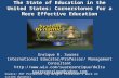 The State of Education in the United States: Cornerstones for a More Effective Education The State of Education in the United States: Cornerstones for.