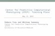 Center for Predictive Computational Phenotyping (CPCP): Training Plans May 15, 2015 Debora Treu and Whitney Sweeney Center for Predictive Computational.