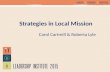 Strategies in Local Mission Carol Cartmill & Roberta Lyle.