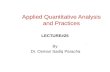 Applied Quantitative Analysis and Practices LECTURE#25 By Dr. Osman Sadiq Paracha.