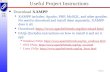 CSE 4701 Project-1 Useful Project Instructions n Download XAMPP l XAMPP includes: Apache, PHP, MySQL, and other goodies. No need to download and install.