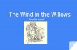 The Wind in the Willows Amanda Ivanoff. the rat “The Rat was a self-sufficing sort of animal, rooted to the land, and whoever went, he stayed; still,