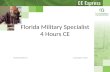 Florida Military Specialist 4 Hours CE Florida Realtors® Copyright © 2015.