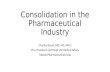 Consolidation in the Pharmaceutical Industry Charles Baum, MD, MS, FACG Vice President and Head US Medical Affairs Takeda Pharmaceuticals USA.