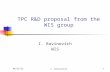 1 TPC R&D proposal from the WIS group I. Ravinovich WIS I. Ravinovich12/15/2015.