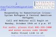 Interfaithimmigration.org Responding to Humanitarian Crises: Syrian Refugees & Central American Refugees Call and Webinar will begin on Monday, October.