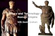 Military and Technology of the Roman Empire Will, Devin, Graham.