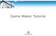 Game Maker Tutorial. Where to Get.. ■ Game Maker: Studio Tutorials Game Maker: Studio Tutorials  General My First Game, Scrolling ShooterMy First GameScrolling.