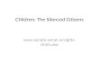 Children: The Silenced Citizens  droits.asp.