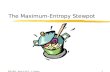 600.465 - Intro to NLP - J. Eisner1 The Maximum-Entropy Stewpot.