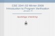 CSE 3341.03 Winter 2008 Introduction to Program Verification January 15 tautology checking.