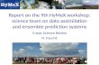 Report on the 9th HyMeX workshop: science team on data assimilation and ensemble prediction systems 5-year Science Review N. Fourrié.