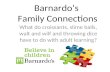 Barnardo’s Family Connections What do croissants, slime balls, walt and wilf and throwing dice have to do with adult learning?