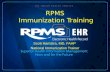 RPMS Immunization Training Scott Hamstra, MD, FAAP National Immunization Trainer.