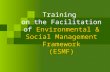 Training on the Facilitation of Environmental & Social Management Framework (ESMF)