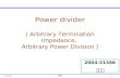 AEL 1 2015-12-16 Power divider ( Arbitrary Termination Impedance, Arbitrary Power Division ) 2004-21566 유지호.