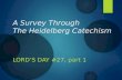 A Survey Through The Heidelberg Catechism LORD’S DAY #27, part 1.