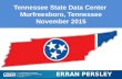 Tennessee State Data Center Murfreesboro, Tennessee November 2015 ERRAN PERSLEY.