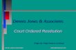 Dennis Jones & Associates Dennis Jones & Associates Court Ordered Restitution (Page Up / Page Down to continue)