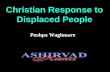 Christian Response to Displaced People Pushpa Waghmare.