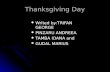 Writed by:TRIFAN GEORGE PINZARU ANDREEA TAMBA IOANA and GUDAL MARIUS Thanksgiving Day.
