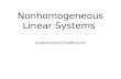 Nonhomogeneous Linear Systems Undetermined Coefficients.