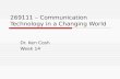 269111 – Communication Technology in a Changing World Dr. Ken Cosh Week 14.