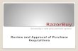 RazorBuy University’s new procurement system Review and Approval of Purchase Requisitions.