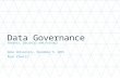 Data Governance Patents, Security and Privacy Duke University, November 9, 2015 Ryan Vinelli.