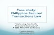 Case study: Philippine Secured Transactions Law “Reforming Asia-Pacific Financial Infrastructure” A 2015 APEC FMP Conference Chester Abellera 12 November.