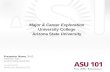Www.asu.edu/asu101 Major & Career Exploration University College Arizona State University Presenter Name, Ph.D. Presenter Title, Arizona State University.