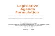 Legislative Agenda Formulation Prioritizing policies on FP/MCH, TB, Vitamin A Supplementation and HIV/AIDS (Source: Philippines- Canada Local Government.